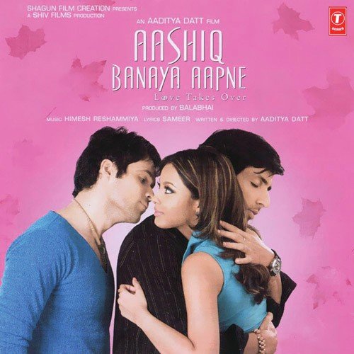 Aashiq Banaya Aapne (2005) (Hindi)